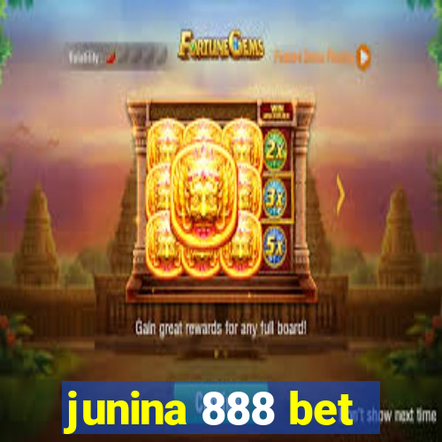 junina 888 bet